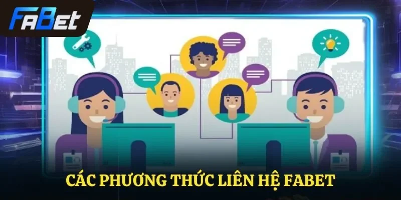 Các phương thức liên hệ Fabet