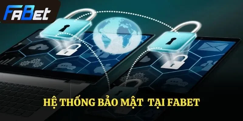 Hệ thống bảo mật hiện là một trong những ưu điểm nổi bật tại FABET